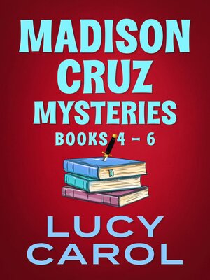 cover image of Madison Cruz Mysteries, Books 4-6